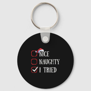 Nice Naughty I Tried Christmas List Xmas Santa Cla Key Ring