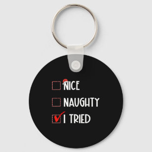 Nice Naughty I Tried Christmas List Xmas Santa Cla Key Ring