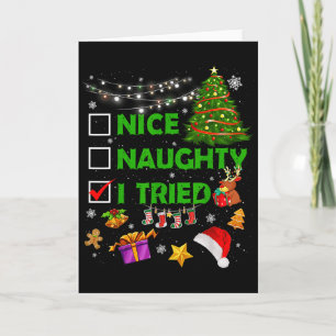 Nice Naughty I Tried Christmas Tree Light Funny Xm Card