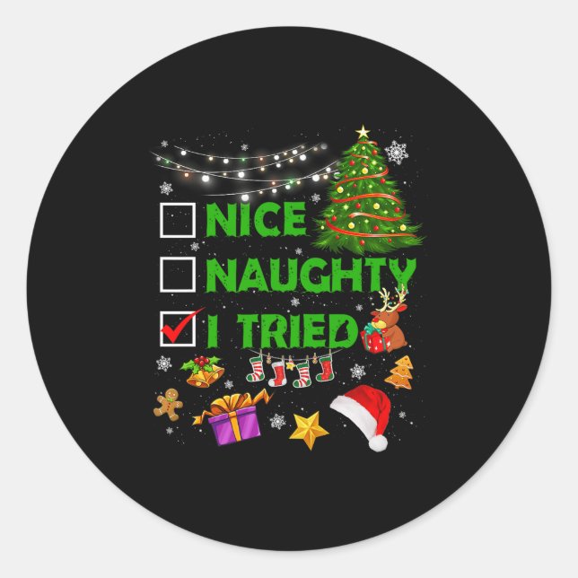 Nice Naughty I Tried Christmas Tree Light Funny Xm Classic Round Sticker (Front)