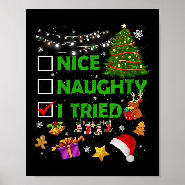 Nice Naughty I Tried Christmas Tree Light Funny Xm Poster (Front)
