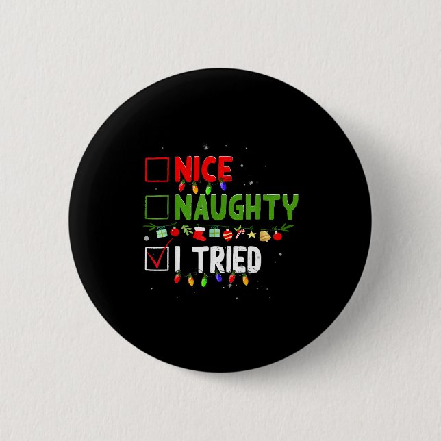 Nice Naughty I Tried Family Xmas Pajama Funny Chri 6 Cm Round Badge (Front)
