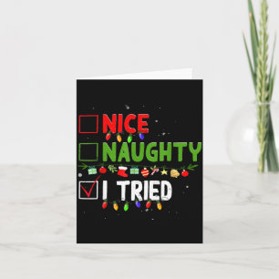 Nice Naughty I Tried Family Xmas Pajama Funny Chri Card
