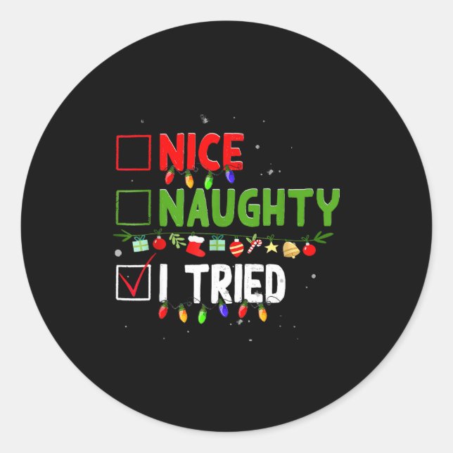 Nice Naughty I Tried Family Xmas Pajama Funny Chri Classic Round Sticker (Front)