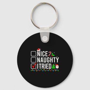 Nice Naughty I Tried Family Xmas Pajama Funny Chri Key Ring