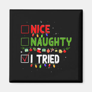 Nice Naughty I Tried Family Xmas Pajama Funny Chri Magnet