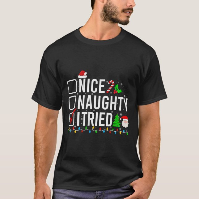 Nice Naughty I Tried Family Xmas Pajama Funny Chri T-Shirt (Front)