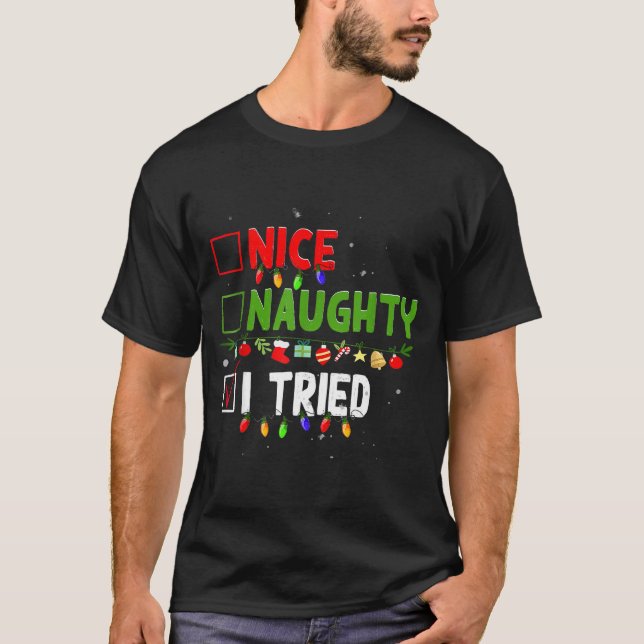 Nice Naughty I Tried Family Xmas Pajama Funny Chri T-Shirt (Front)