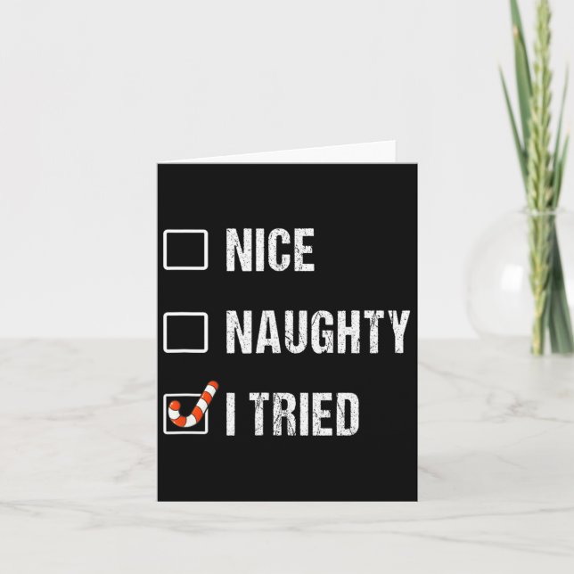 Nice Naughty I Tried Funny Christmas  Card (Front)