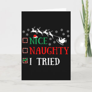 Nice Naughty I Tried Funny Christmas Joke  Card