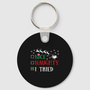 Nice Naughty I Tried Funny Christmas Joke  Key Ring
