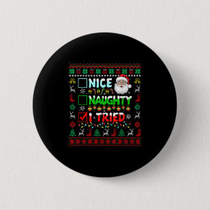 Nice Naughty I Tried Funny List Santa Face Christm 6 Cm Round Badge