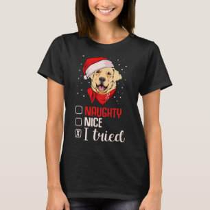 Nice Naughty I Tried Golden Retriever Christmas Pa T-Shirt
