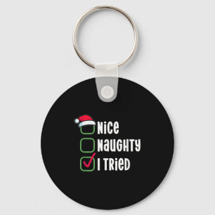 Nice, Naughty, I Tried Humorous Checklist For Sant Key Ring