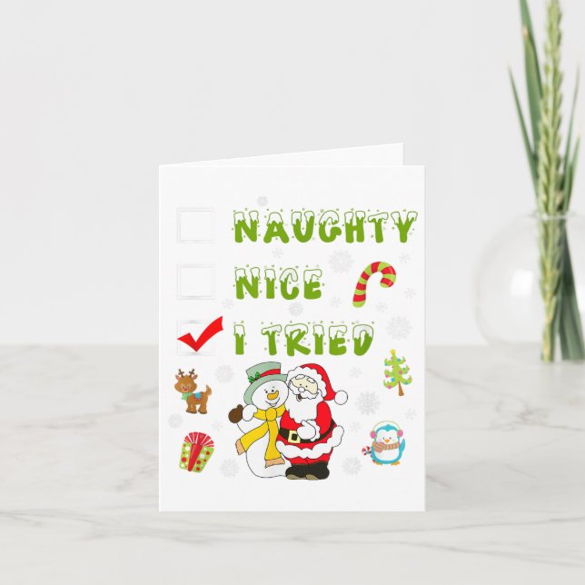 Nice Naughty I Tried Merry Christmas Shirt_1  Card (Front)