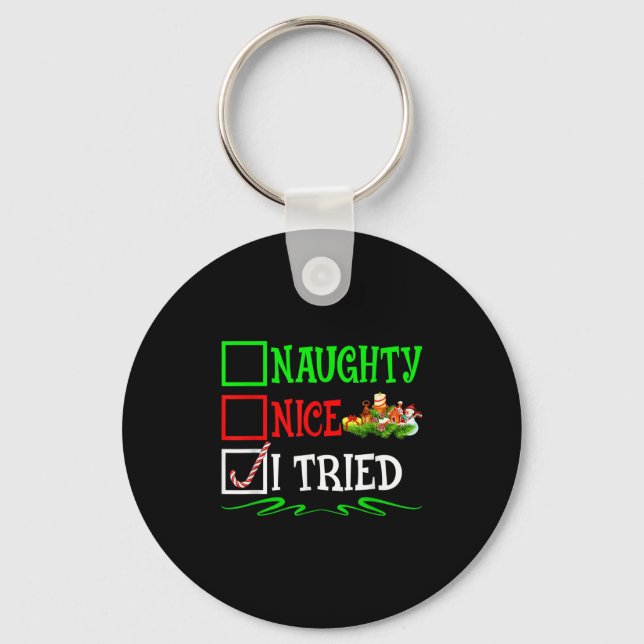 Nice Naughty I Tried Santa Christmas List  Key Ring (Front)
