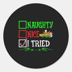Nice Naughty I Tried Santa Christmas List Tank Top Classic Round Sticker