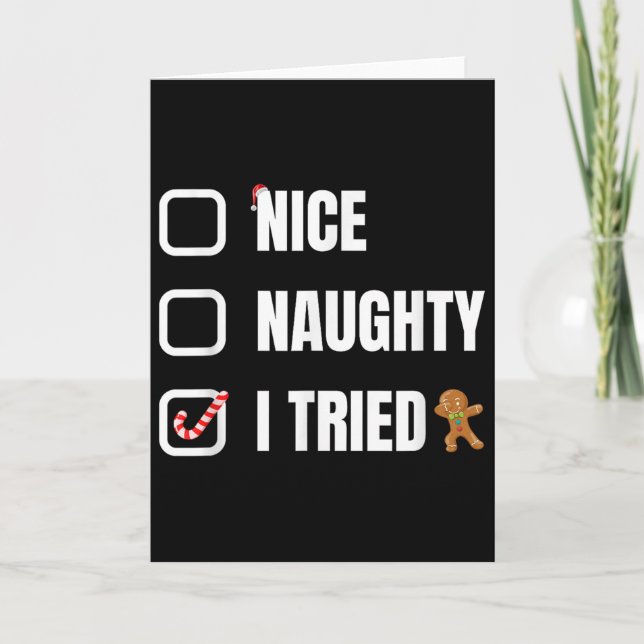 Nice Naughty I Tried, Santa's Naughty List Funny C Card (Front)