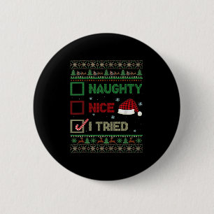 Nice Naughty I Tried Ugly Sweater Red Plaid Christ 6 Cm Round Badge