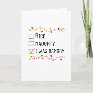 Nice Naughty I Was Hangry List Christmas  Card
