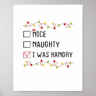 Nice Naughty I Was Hangry List Christmas  Poster