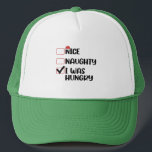 Nice Naughty I Was Hungry Christmas List Trucker Hat<br><div class="desc">Nice Naughty I Was Hungry Christmas List</div>