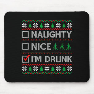 Nice Naughty I'm Drunk Checklist Ugly Christmas Sw Mouse Pad