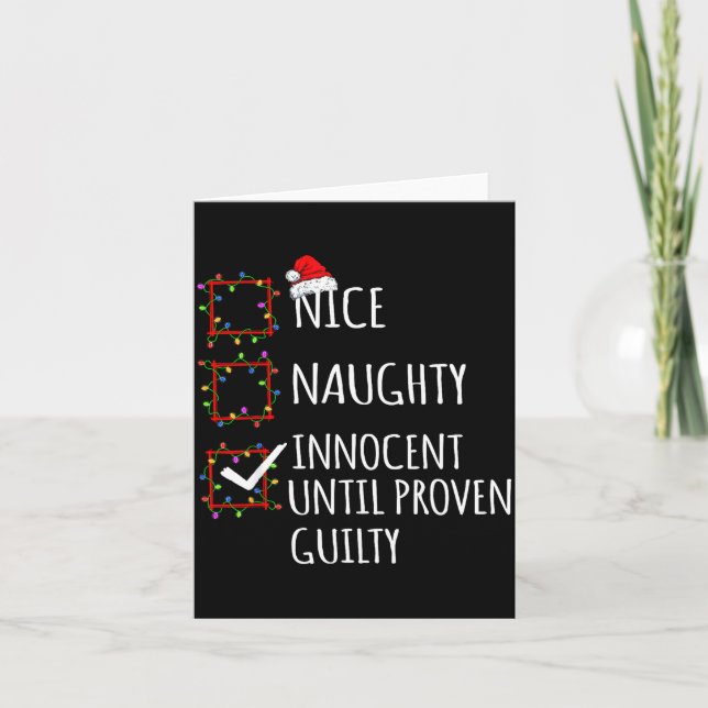 Nice Naughty Innocent Until Proven Guilty Christma Card (Front)