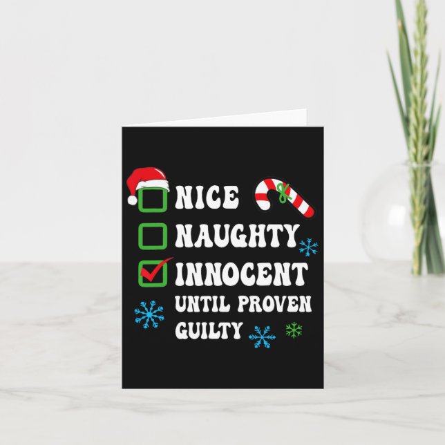 Nice Naughty Innocent Until Proven Guilty Christma Card (Front)