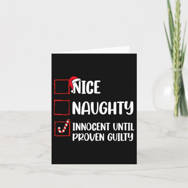 Nice Naughty Innocent Until Proven Guilty Christma Card (Front)