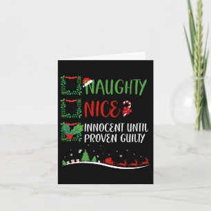 Nice Naughty Innocent Until Proven Guilty Christma Card