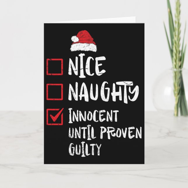 Nice Naughty Innocent Until Proven Guilty Christma Card (Front)