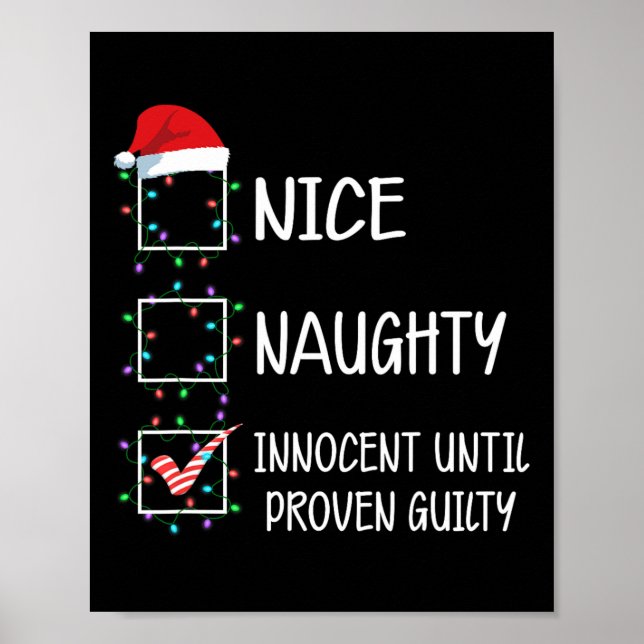 Nice Naughty Innocent Until Proven Guilty Christma Poster (Front)
