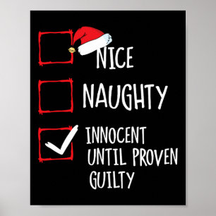 Nice Naughty Innocent Until Proven Guilty Christma Poster