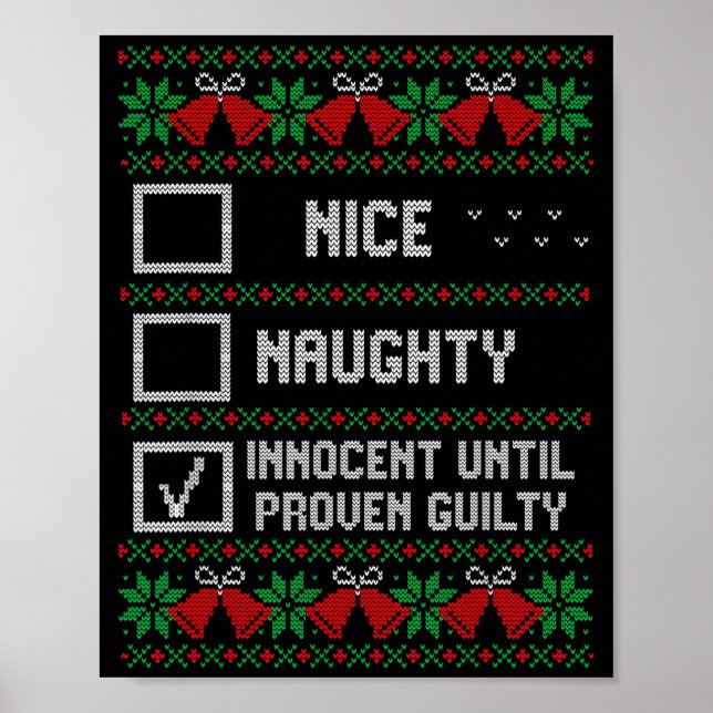 Nice Naughty Innocent Until Proven Guilty Christma Poster (Front)