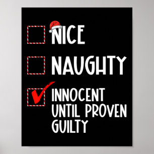 Nice Naughty Innocent Until Proven Guilty Christma Poster