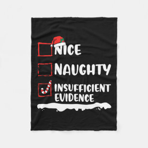 Nice Naughty Insufficient Evidence Christmas Famil Fleece Blanket