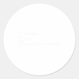 Nice Naughty Insufficient Evidence Christmas Funny Classic Round Sticker