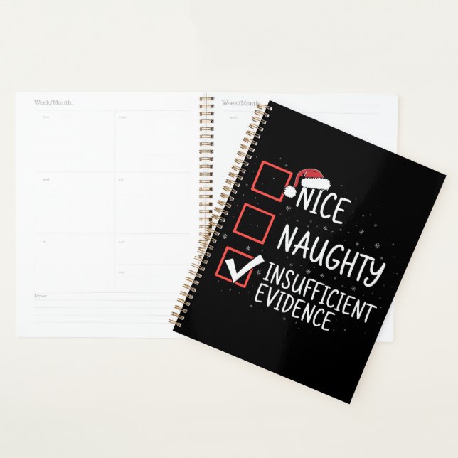 Nice Naughty Insufficient Evidence Christmas Funny Planner (Display)