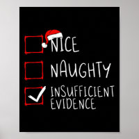 Nice Naughty Insufficient Evidence Christmas Santa