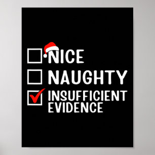 Nice Naughty Insufficient Evidence Lawyer Christma Poster