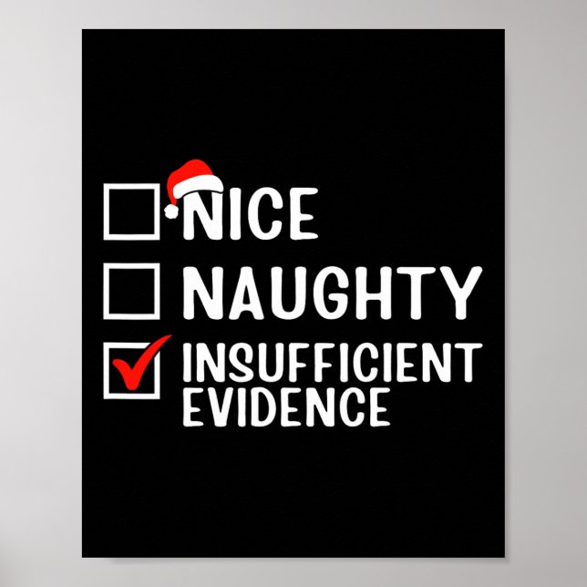 Nice Naughty Insufficient Evidence Lawyer Christma Poster (Front)