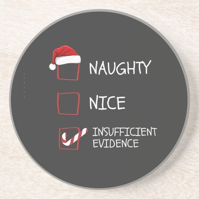 Nice Naughty Insufficient Evidence Santa Christmas Coaster (Front)