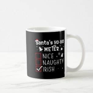 Nice Naughty Irish Christmas List Santa Claus Iris Coffee Mug