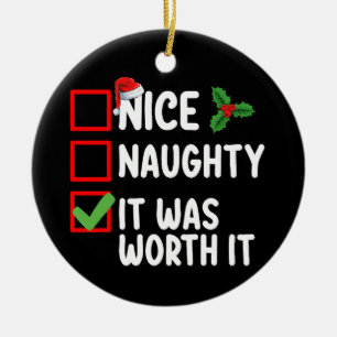 Nice Naughty It Was Worth It Christmas List Ceramic Tree Decoration