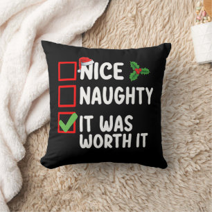 Nice Naughty It Was Worth It Christmas List Cushion