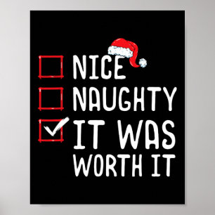 Nice Naughty It Was Worth It Christmas List Poster