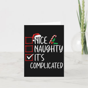 Nice Naughty Its Complicated Christmas List Santa  Card