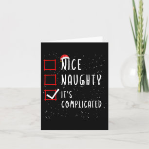 Nice Naughty Its Complicated Christmas List Santa  Card