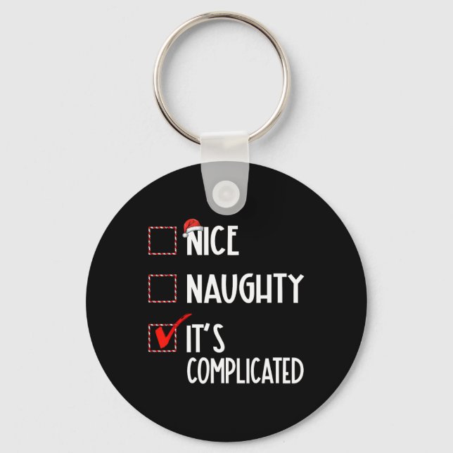 Nice Naughty It's Complicated Christmas List Santa Key Ring (Front)